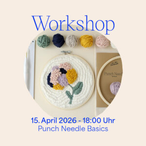 Workshop: Punch Needle am 15. April 2026 — Stofftasche besticken | we love handmade