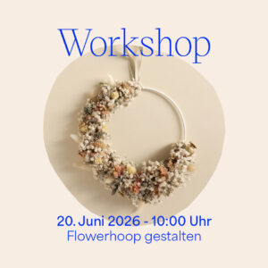 Workshop: Blumenkranz binden am 20. Juni 2026 — Flowerhoop gestalten | we love handmade
